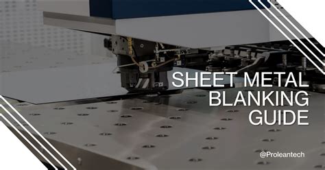 blank sheet metal fabrication|sheet metal blanking design.